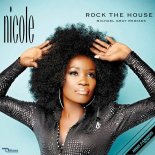 Nicole - Rock The House (Michael Gray Vocal Remix)