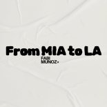 Fabi Munoz - From MIA to LA (Original Mix)