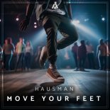 Hausman - Move Your Feet (Extended Mix)