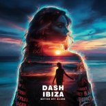 Dash Ibiza - Better off Alone