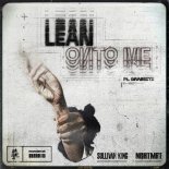 Sullivan King & NGHTMRE Feat. Grabbitz - Lean Onto Me