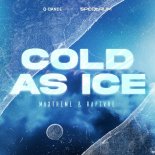 Maxtreme & RAPTVRE - Cold As Ice