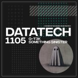 Q-T3K - Something Sinister (Original Mix)