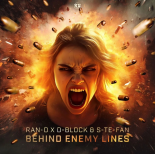 Ran-D & D-Block & S-te-Fan - Behind Enemy Lines (Original Mix)
