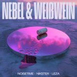 NOISETIME & NIKSTER Feat. Leza - Nebel & Weißwein