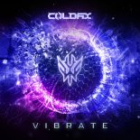 Coldax - VIBRATE (Original Mix)