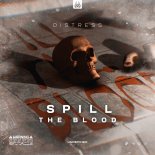 Distress - Spill The Blood (Original Mix)