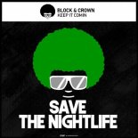 Block & Crown - Keep It Comin