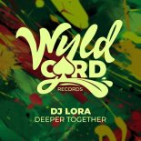 DJ Lora - Deeper Together