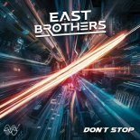 East Brothers - Don't Stop