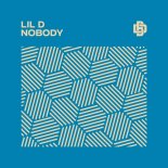 LiL D - Nobody