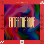 SUDI APOLLO - Enter the Rave (Extended Mix)