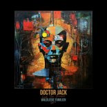 Doctor Jack - Dont U Need
