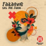 FaraOne - Set Me Free (Extended Mix)