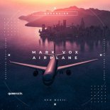 Mark Vox - Airplane (Extended Mix)