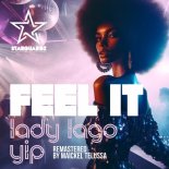 Lady Lago, Yip - Feel It