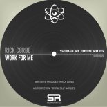 Rick Corbo - Work for Me
