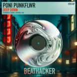 Poni PunkFlwr - Deep Down (Extended Club Mix)
