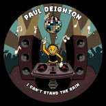 Paul Deighton - I Can't Stand The Rain