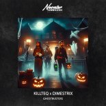 Killteq feat. DIMESTRIX - Ghostbusters
