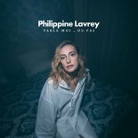 Philippine Lavrey - Parle-moi... ou pas