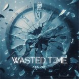 Xender - Wasted Time (Extended Mix)