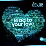 DJ Oskar - Lead To Your Love (Original Mix)