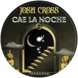 Josh Cross - Cae la Noche