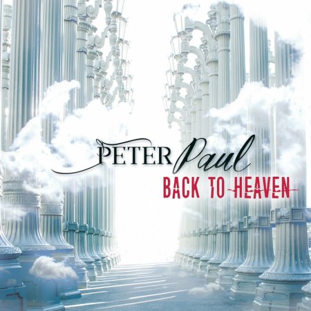 Peter Paul - Back To Heaven (Extended Version)