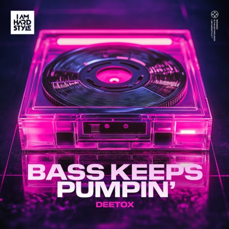 Deetox - Bass Keeps Pumpin' (Extended Mix)