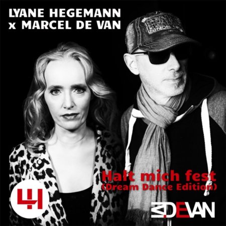 Lyane Hegemann, Marcel de Van - Halt mich fest (Radio Edit 2024)