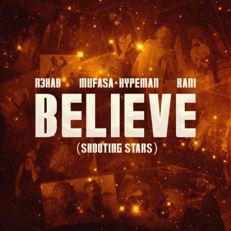 R3HAB, Mufasa & Hypeman, RANI - Believe (Shooting Stars) (Ultimix by DJSW Productions Edit) 126 bpm