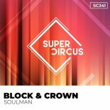 Block & Crown - Soulman