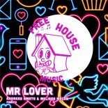 Andreas Amato, Melissa Melan - Mr Lover (Extended)