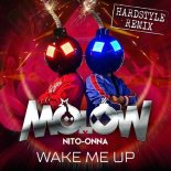 MOLOW & Nito-Onna - Wake Me Up (Hardstyle Remix)