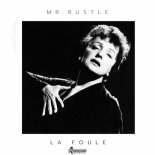 Mr.Rustle - La Foule (Extended Mix)