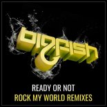 Ready Or Not - Rock My World (Demoe Beats Remix)
