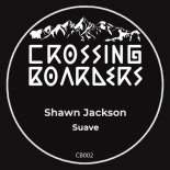 Shawn Jackson - Suave (Enrico Chirchiello Remix)
