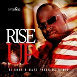 DJ Disciple - Rise Up (Dj Kone & Marc Palacios Remix)