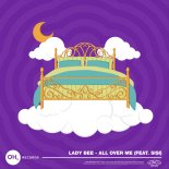 Lady Bee Feat. SISI - All Over Me (Extended Mix)