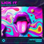 Malevolent - Lick It (Original Mix)
