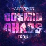 Hard Driver & Fraw - Cosmic Chaos