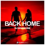 DJ Sparadise - Back Home