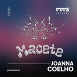 Joanna Coelho - Macete (Hard Version)