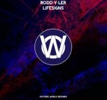 Rodd-y-ler - Lifesigns (Tom Wax Remix)