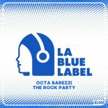 Octa Barezzi - The Rock Party