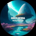 Guille Berdia - Dancing In Space (Original Mix)