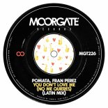 POMATA, Fran Perez - You Don't Love Me (No Me Quieres) (Latin Mix)