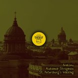Aleksandr Stroganov, Amalomu - St. Petersburg's Walking (Organic House Mix)