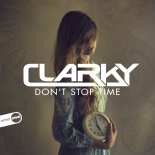 Clarky - Don't Stop Time